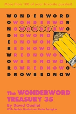 The Wonderword Treasury 35 by Ouellet, David