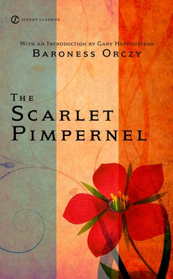 Cover image of The Scarlet Pimpernel mass market paperback novel by Signet Book, featuring a classic book cover design.