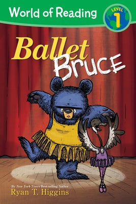 World of Reading: Mother Bruce: Ballet Bruce: Level 1 Paperback Disney Hyperion