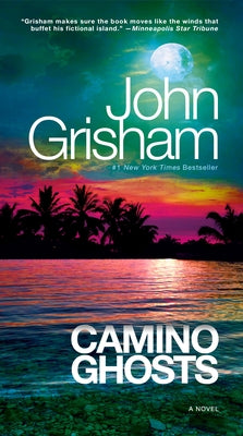 Camino Ghosts by Grisham, John