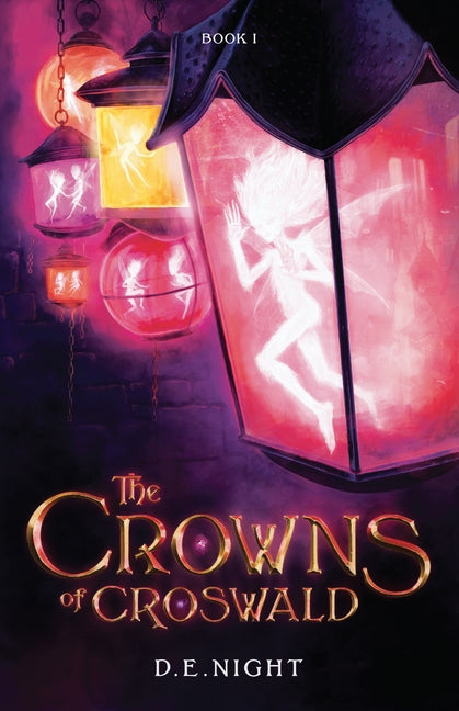 Paperback copy of "The Crowns of Croswald Book 1" by Stories Untold Press, featuring a colorful fantasy cover.