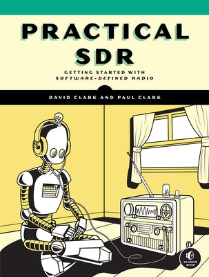 Paperback book titled "Practical SDR: Getting Started with Software-Defined Radio" by No Starch Press, featuring a cover image.