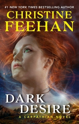 Dark Desire: A Carpathian Novel by Feehan, Christine