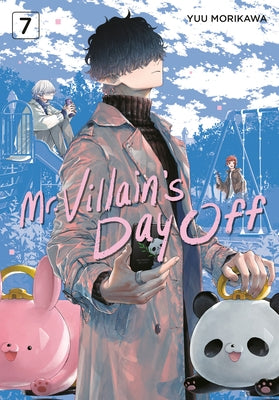 Paperback manga book titled Mr. Villain's Day Off 07 by Square Enix Manga, featuring colorful cover art and character illustrations.