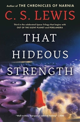 That Hideous Strength: A Modern Fairy-Tale for Grown-Ups Paperback Scribner Book Company