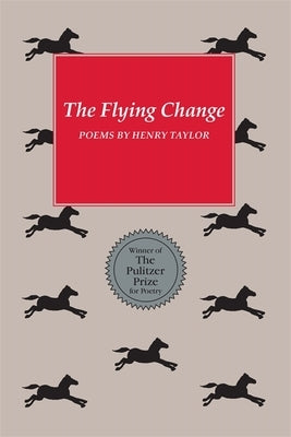 Flying Change by Taylor, Henry