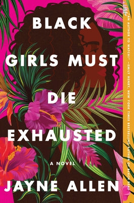 Black Girls Must Die Exhausted Paperback Harper Perennial