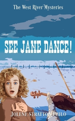 See Jane Dance by Philo, Jolene Stratton