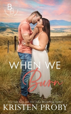 When We Burn by Proby, Kristen