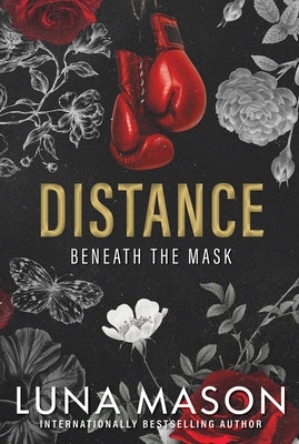 Paperback of "Distance: A Dark Mafia Romance" by Kensington Publishing Corporation featuring a dark, intense cover design.
