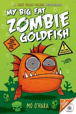 My Big Fat Zombie Goldfish Paperback Square Fish