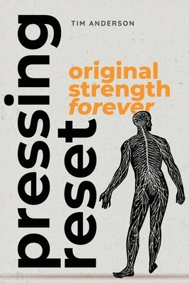 Paperback copy of Reset: Original Strength Forever by OS Press, showing the front cover with title and design.