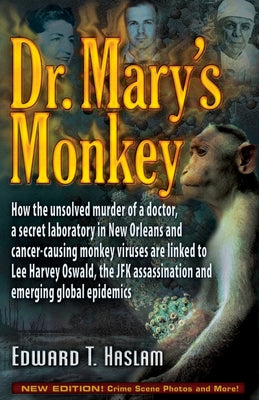 Paperback of Dr. Mary's Monkey book by Trine Day featuring a cover image with scientific and medical themes related to virus research.