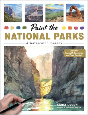 Paperback book titled "Paint the National Parks: A Watercolor Journey" by Quarry Books, featuring colorful park watercolor illustrations.