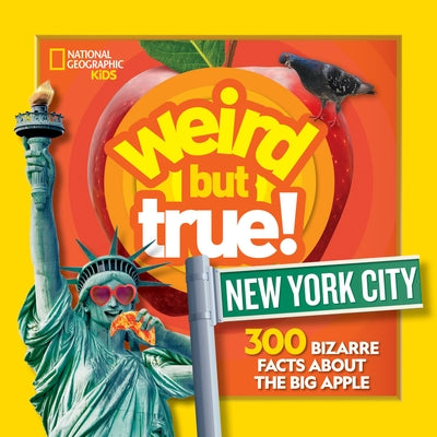 Weird But True! New York City Paperback National Geographic Kids