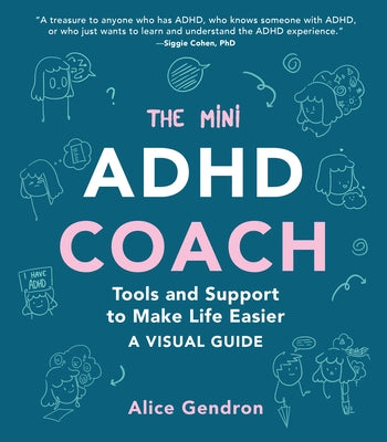 Paperback of The Mini ADHD Coach by Chronicle Prism showing the book cover with colorful illustrations and title text.