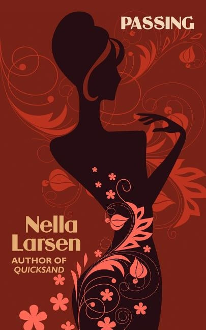 Passing (African American Heritage Classics) by Larsen, Nella