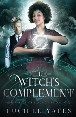 The Witch's Complement by Yates, Lucille