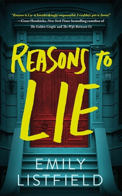 Reasons to Lie by Listfield, Emily