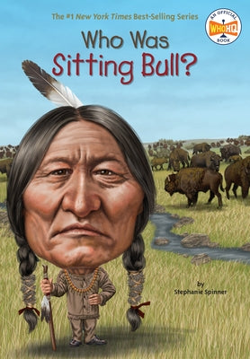 Who Was Sitting Bull? Paperback Penguin Workshop