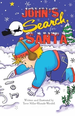John's Search for Santa Paperback Terre Miller