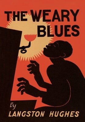 The Weary Blues by Hughes, Langston