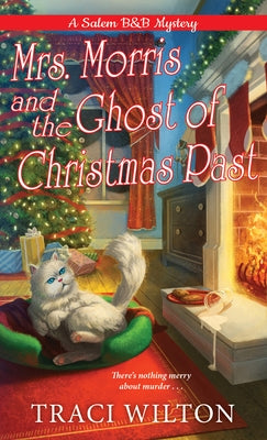 Mass market paperback of Mrs. Morris and the Ghost of Christmas Past by Kensington Publishing, featuring a colorful cover illustration.
