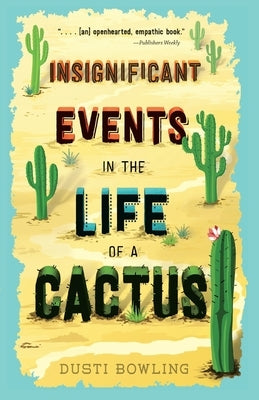 Paperback of "Insignificant Events in the Life of a Cactus" by Thorndike Striving Reader, featuring a colorful book cover.