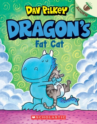 Dragon's Fat Cat: An Acorn Book (Dragon #2): Volume 2 Paperback Scholastic Inc.