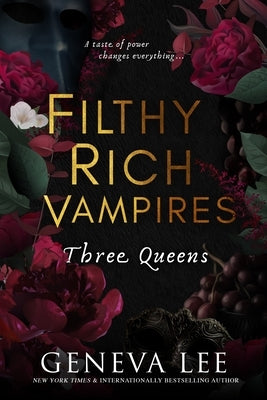 Paperback of Filthy Rich Vampires: Three Queens by Entangled: Amara featuring dark, gothic cover art with vampire queens.