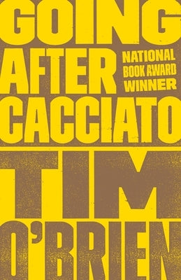 Paperback copy of "Going After Cacciato" by Crown Publishing Group showing the book cover with title and author text.