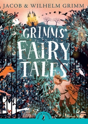 Paperback of Grimms' Fairy Tales by Puffin Books showing colorful illustrated cover with fairy tale characters.