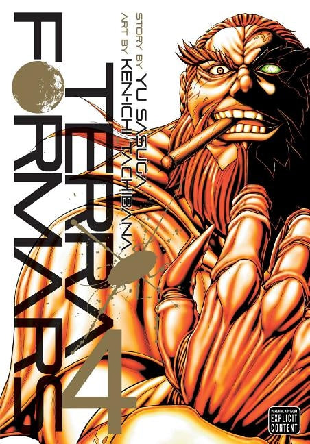 Terra Formars, Vol. 4 by Sasuga, Yu