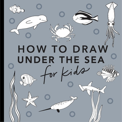 Paperback book titled "Under the Sea: How to Draw" by Paige Tate & Co featuring colorful illustrations of dolphins, mermaids, and ocean animals.