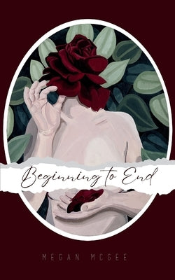 Beginning to End by McGee, Megan