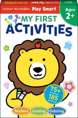 Play Smart My First Activities 2+: Fine Motor Skill Builders! Coloring, Stickers & More Paperback Gakken