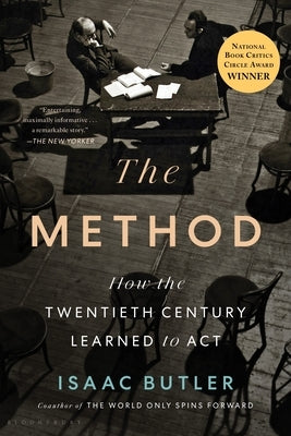The Method: How the Twentieth Century Learned to ACT Paperback Bloomsbury Publishing