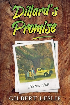 Dillard's Promise by Leslie, Gilbert