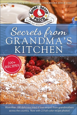 Secrets from Grandmas Kitchen Paperback Gooseberry Patch