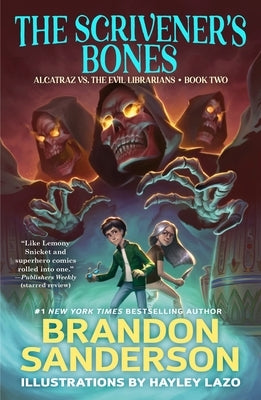 The Scrivener's Bones: Alcatraz vs. the Evil Librarians Paperback Starscape Books