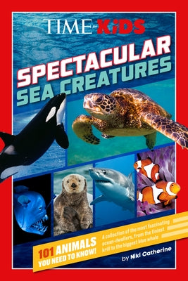 Paperback book titled "Spectacular Sea Creatures" by Time for Kids, featuring colorful illustrations of marine animals on the cover.