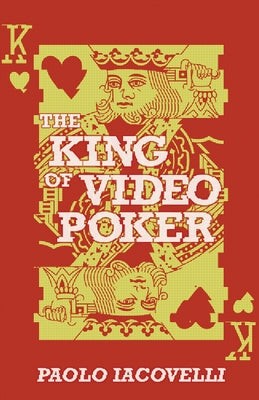 Paperback of The King of Video Poker by Clash Books, featuring a cover with vibrant artwork and bold text.