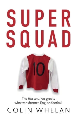 Super Squad Paperback Troubador Publishing