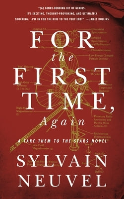 For the First Time, Again: A Take Them to the Stars Novel Paperback Tor Books
