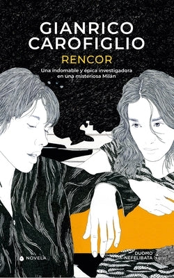 Rencor by Carofiglio, Gianrico