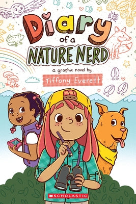 Diary of a Nature Nerd: A Graphic Novel by Everett, Tiffany