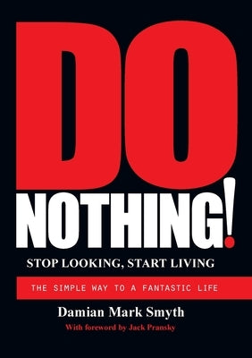 Do Nothing! by Smyth, Damian