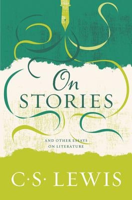 On Stories: And Other Essays on Literature Paperback HarperOne