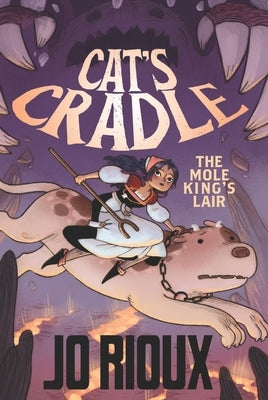 Paperback of Cat's Cradle: The Mole King's Lair by First Second, featuring cover art with illustrated characters and scene.