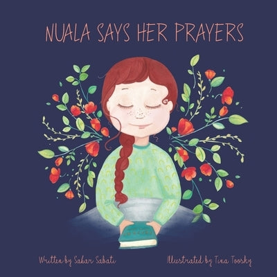 Nuala Says Her Prayers by Toosky, Tina
